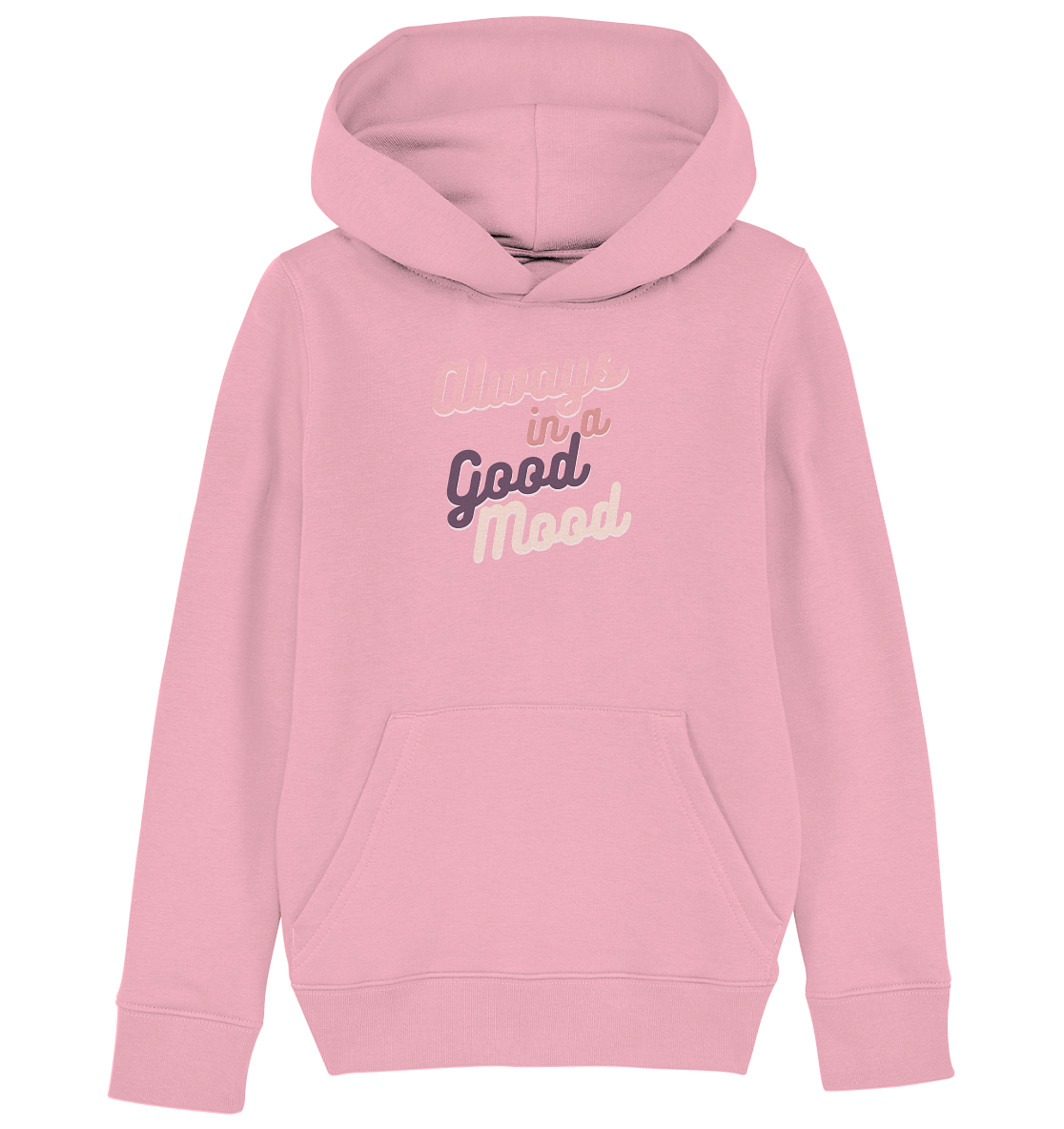 Always in a Good Mood Hoodie