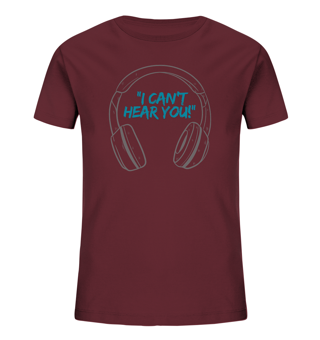 "I cant Hear You" T-Shirt