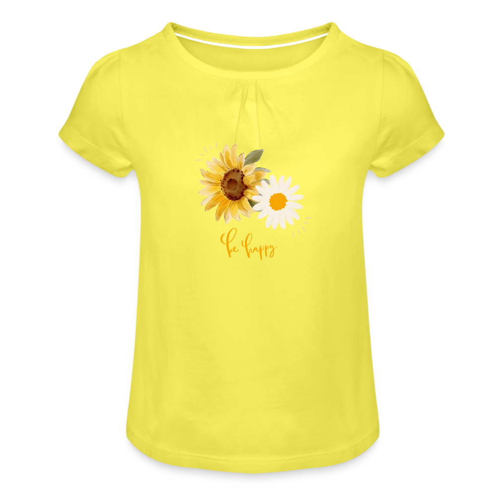"Be Happy" Sonnenblumen - Mädchen-T-Shirt mit Raffungen - Gelb