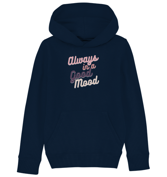 Always in a Good Mood Hoodie