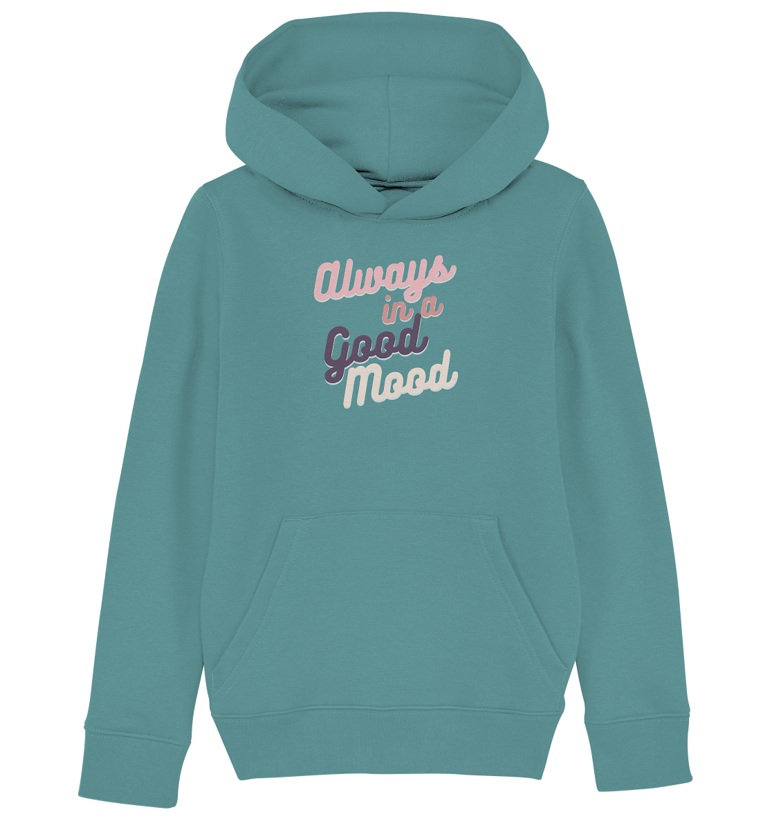 Always in a Good Mood Hoodie