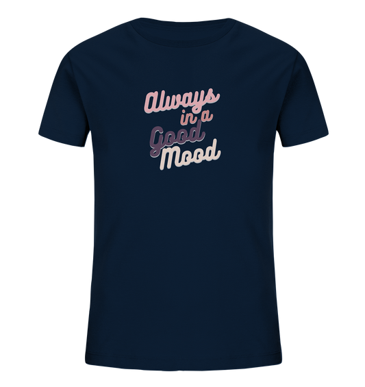 Always in a Good Mood T-Shirt