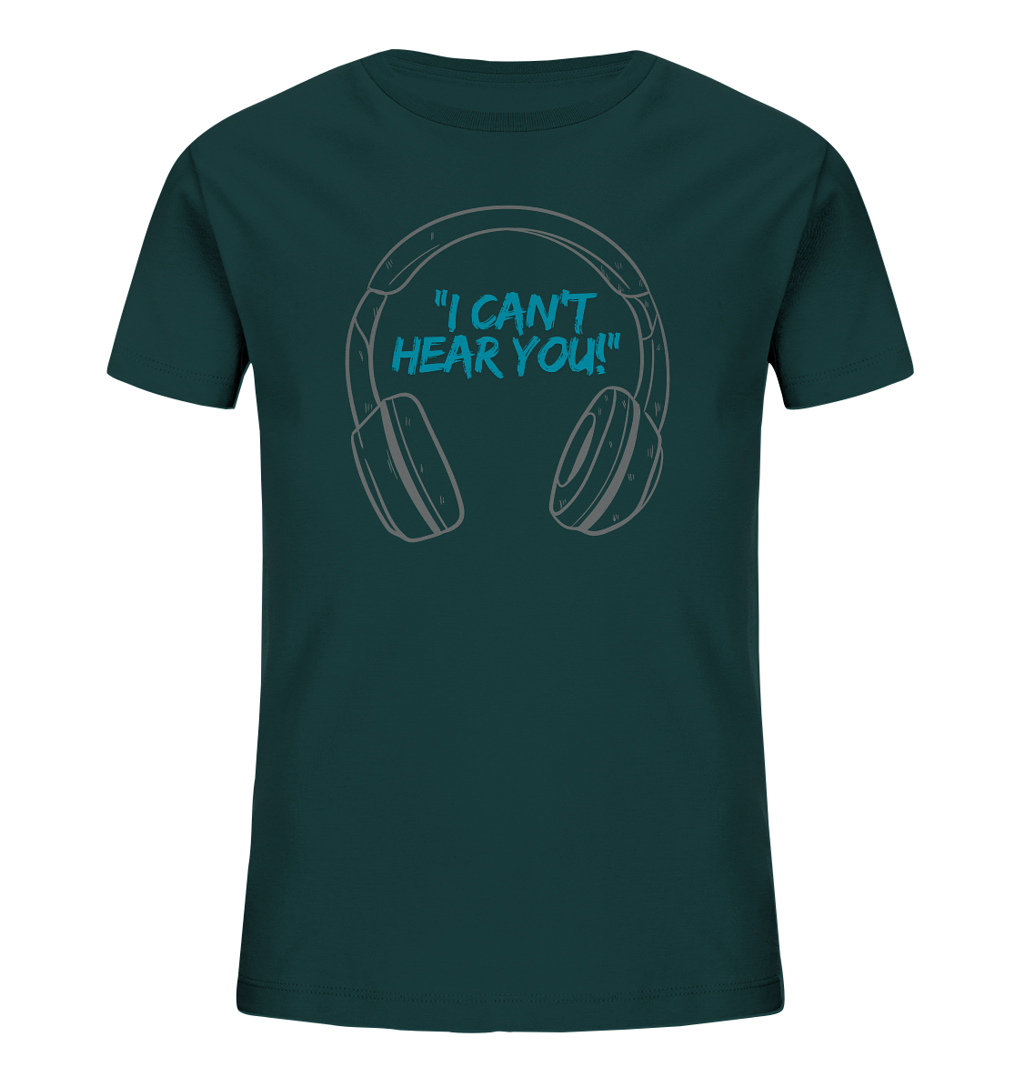 "I cant Hear You" T-Shirt