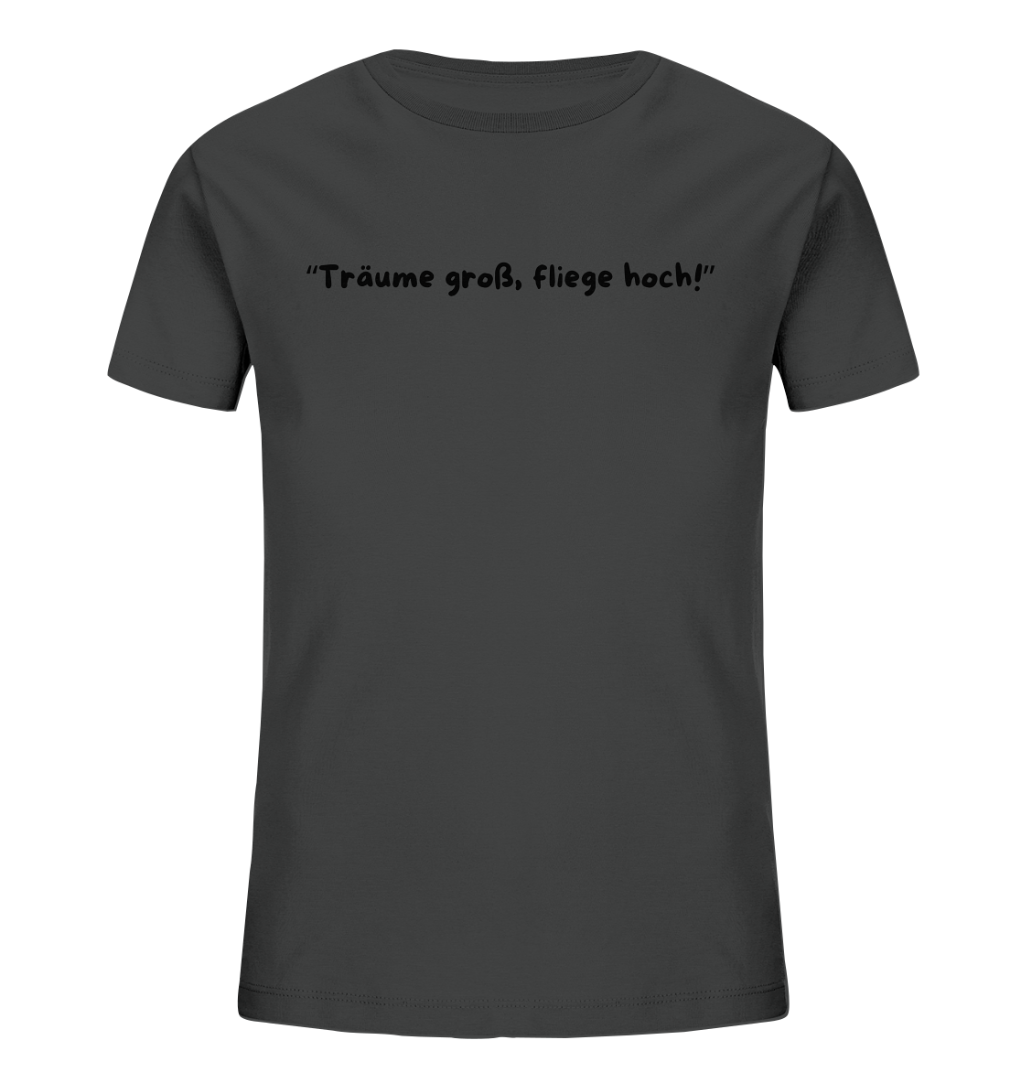 Träume groß, fliege hoch T-Shirt